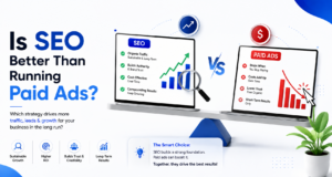Is SEO Better Than Running Paid Ads?